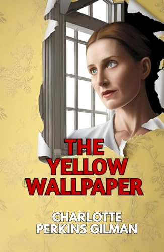 The Yellow Wallpaper