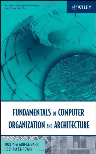 Fundamentals of Computer Organization and Architecture (Wiley Series on Parallel and Distributed Computing Book 31) (English Edition)
