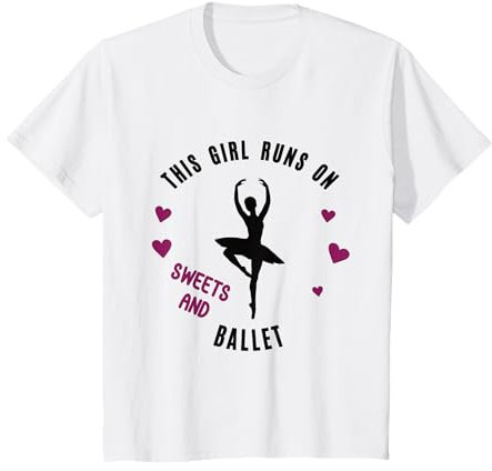 Kinder Ballett Outfit Spruch This Girl Runs On Sweets And Ballet T-Shirt