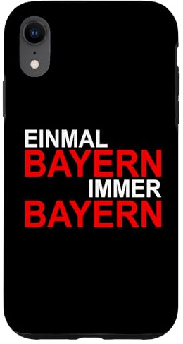 Meinungsstark - Einmal Bayern Immer Bayern Hülle für iPhone XR