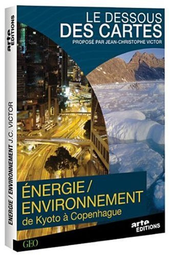 Le dessous des cartes : énergie / environnement - de kyoto à copenhague [FR Import]