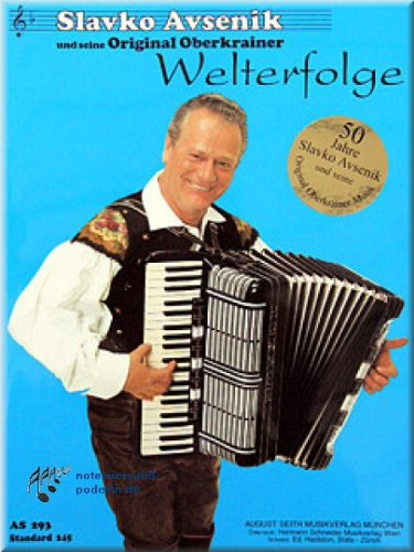 Slavko Avsenik - Welterfolge 245 - Akkordeon Noten [Musiknoten]