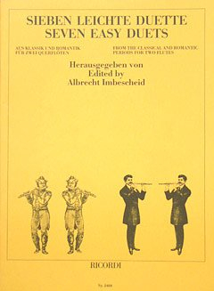 Musikverlag Ricordi & Co 7 LEICHTE DUETTE - arrangiert für Zwei Querflöten [Noten/Sheetmusic] Komponist: IMBESCHEID Albrecht