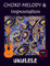 Ukulele - Chord Melody und Improvisation: Ukulele Fingerstyle 2 (Ukulele-Lehrbücher für Fortgeschrittene)