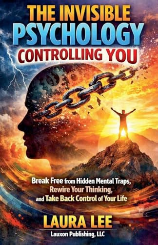 The Invisible Psychology Controlling You