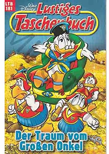 Walt Disney: LTB Lustiges Taschenbuch Band 181: Der Traum vom Großen Onkel - Donald Duck und Micky Maus Comics für deine Sammlung