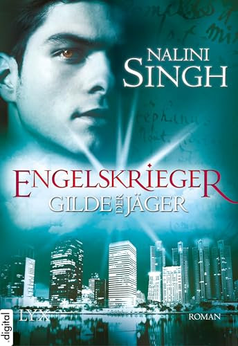Gilde der Jäger - Engelskrieger (Elena-Deveraux-Serie 4)