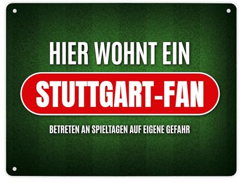 Metallschild XL mit Spruch: Hier wohnt ein Stuttgart-Fan