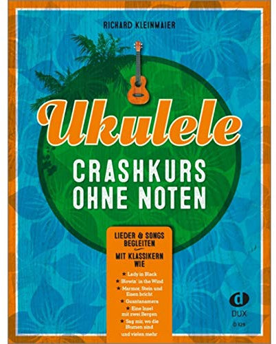 Edition Dux Ukulele-Crashkurs ohne Noten