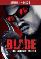 Blade: Die Jagd geht weiter - Staffel 1 / Disc 3 [DVD]