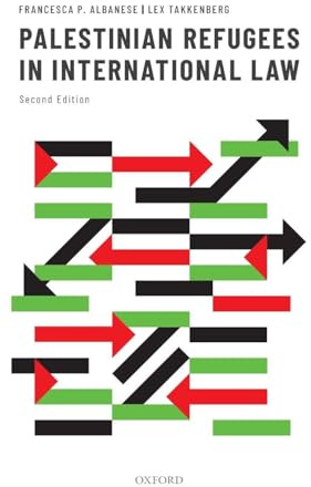 PALESTINIAN REFUGEES IN INTERNATIONAL LAW 2E PAPER