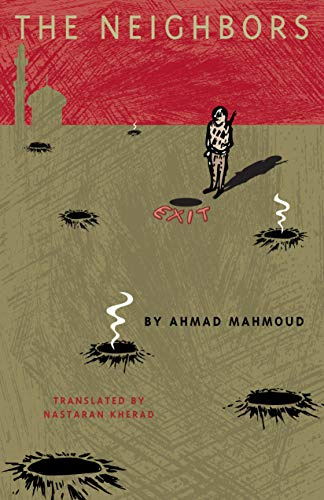 The Neighbors (CMES Modern Middle East Literatures in Translation)