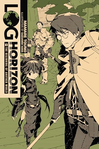 Log Horizon, Vol. 1: The Beginning of Another World - light novel