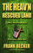 The Heav'n Rescued Land (The Star Spangled Banner Series: The Chronicles of C.C., Band 2)