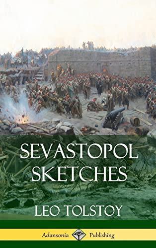 Sevastopol Sketches (Crimean War History) (Hardcover)