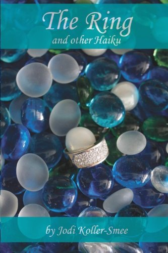 The Ring: and other haiku