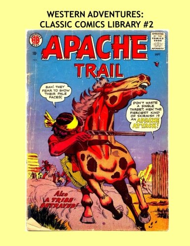 Classic Comics Library #2: 350 Pages - All Stories - No Ads!