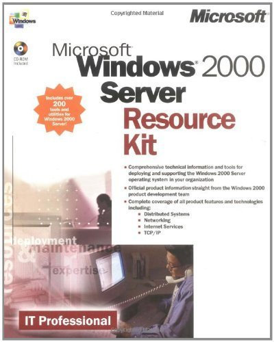 Microsoft Windows 2000 Server Resource Kit (It-Resource Kit)