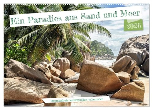 Ein Paradies aus Sand und Meer (Wandkalender 2026 DIN A2 quer), CALVENDO Monatskalender: Traumstrände der Seychellen (CALVENDO Natur)