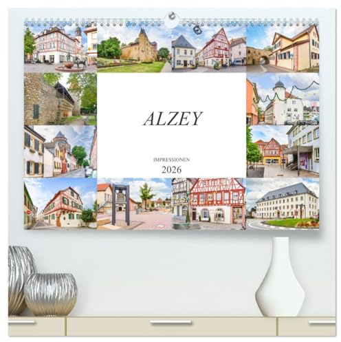 Alzey Impressionen (hochwertiger Premium Wandkalender 2026 DIN A2 quer), Kunstdruck in Hochglanz: Eine Auswahl faszinierender Bilder der Stadt Alzey (CALVENDO Orte)