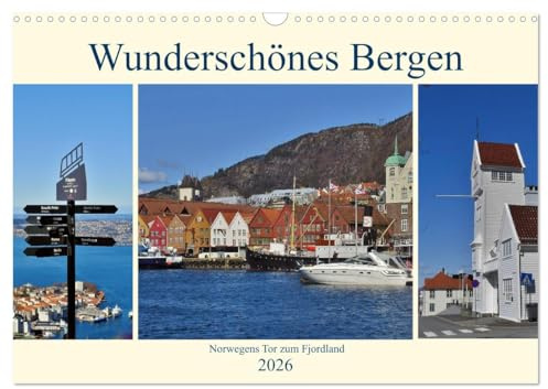 Wunderschönes Bergen. Norwegens Tor zum Fjordland (Wandkalender 2026 DIN A3 quer), CALVENDO Monatskalender: Stadtansichten von Bergen (CALVENDO Orte)