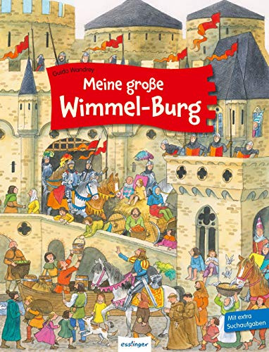 Meine große Wimmel-Burg: Mit extra Suchaufgaben