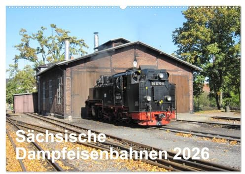 Sächsische Dampfeisenbahnen 2026 (Wandkalender 2026 DIN A2 quer), CALVENDO Monatskalender: Tolle Motive in atemberaubender Landschaft lassen Eisenbahnerherzen höher schlagen. (CALVENDO Mobilitaet)