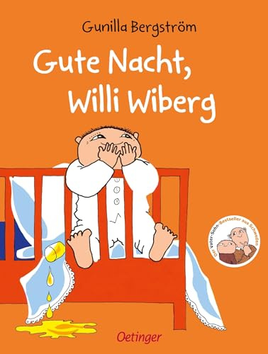 Gute Nacht, Willi Wiberg: Lustige Gute-Nacht-Geschichte über die Herausforderungen des Zubettgehens für Kinder ab 4 Jahren