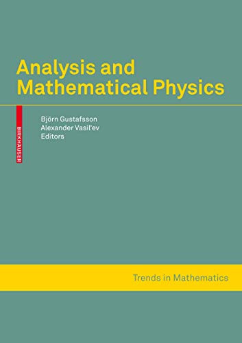 Analysis and Mathematical Physics (Trends in Mathematics)