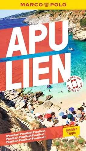 MARCO POLO Reiseführer Apulien: Reisen mit Insider-Tipps. Inkl. kostenloser Touren-App