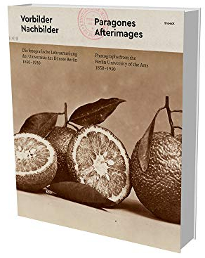 Vorbilder Nachbilder. Die fotografische Lehrsammlung der Universität der Künste Berlin 1850–1930: Münchner Stadtmuseum, Sammlung Fotografie / Museum für Fotografie der Staatlichen Museen zu Berlin