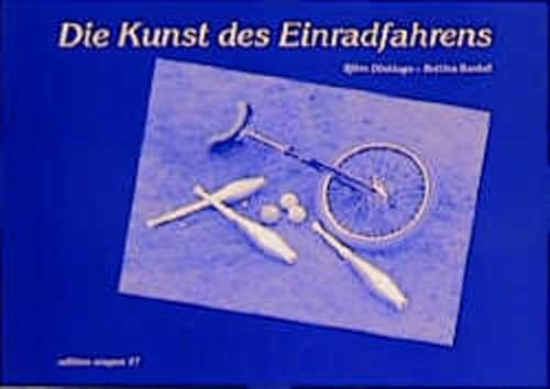Einrad - Die Kunst des Einradfahrens