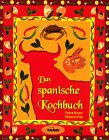 Das spanische Kochbuch - Länderküche bei Komet