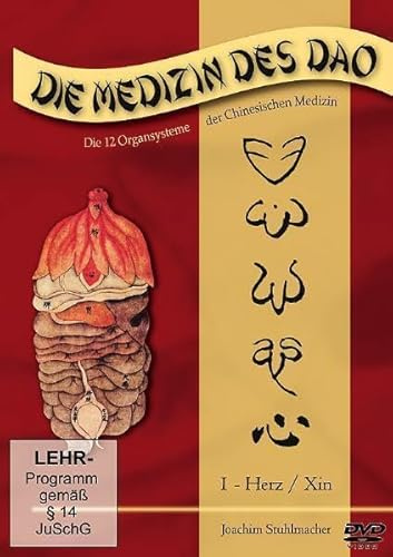 Die Medizin des Dao - Die 12 Organsysteme der Chinesischen Medizin (+ Begleitbuch)