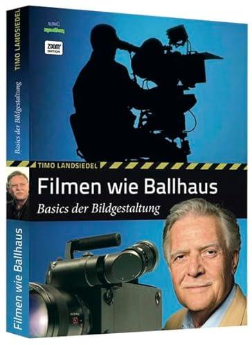 Filmen wie Ballhaus: Basics der Bildgestaltung
