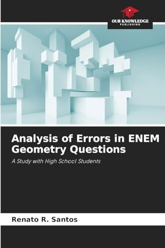 Analysis of Errors in ENEM Geometry Questions: A Study with High School Students