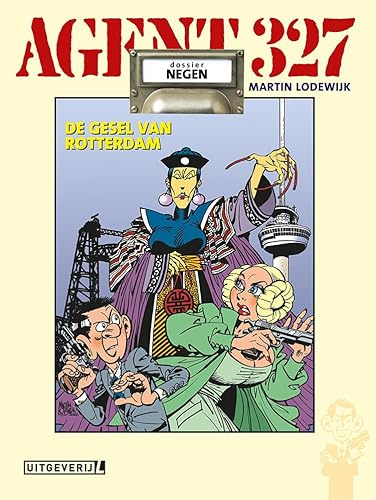 Agent 327 HC 09 De Gesel Van Rotterdam (Agent 327, 9)