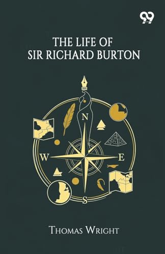 The Life Of Sir Richard Burton