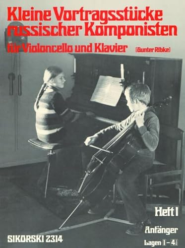 Kleine Vortragsstücke russischer Komponisten: Heft 1: Anfänger (Lagen 1 - 4 1/2). cello, piano.