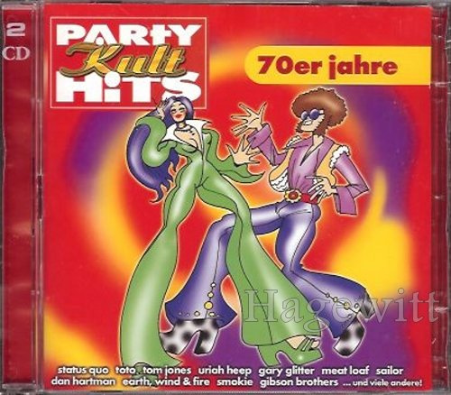 Party Kult Hits 70er Jahre