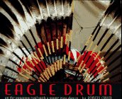 Eagle Drum: On the Powwow Trail With a Young Grass Dancer
