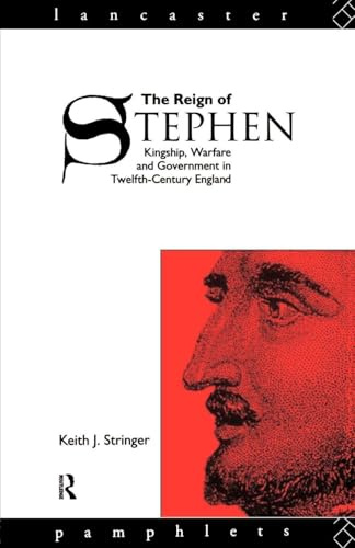 The Reign of Stephen (Lancaster Pamphlets)