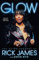 Glow: The Autobiography of Rick James