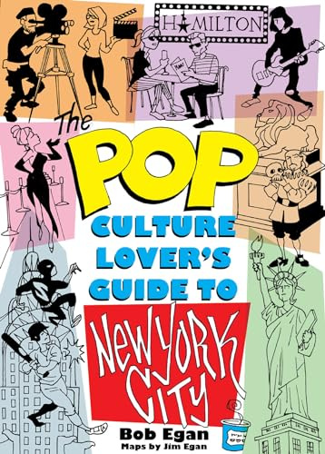 Pop Culture New York City: The Ultimate Location Finder (Applause Books)