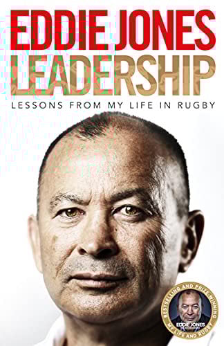 Leadership: Lessons From My Life in Rugby