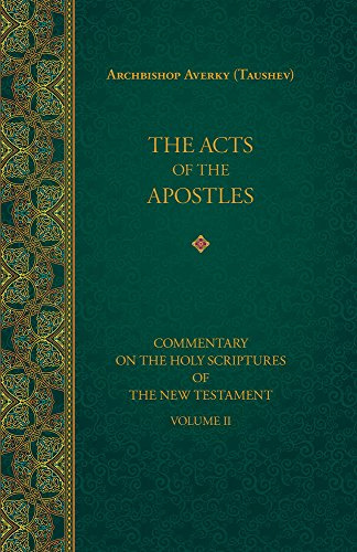 The Acts of the Apostles: 2 (Commentary on the Holy Scriptures of the New Testament)