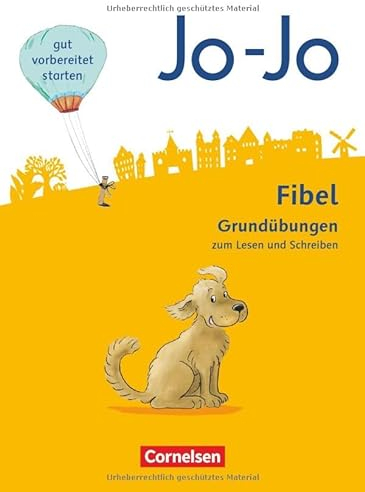 Jo-Jo Fibel - Zu allen Ausgaben: Grundübungen zum Lesen und Schreiben - Arbeitsheft