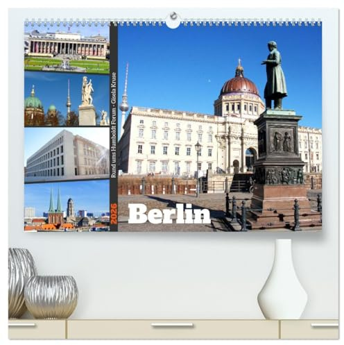 Berlin - Rund ums Humboldt Forum (hochwertiger Premium Wandkalender 2026 DIN A2 quer), Kunstdruck in Hochglanz: Das wiederaufgebaute Stadtschloss mit benachbarten historischen Gebäuden (CALVENDO Orte)