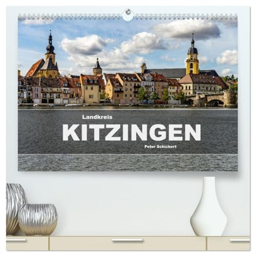 Landkreis Kitzingen (hochwertiger Premium Wandkalender 2026 DIN A2 quer), Kunstdruck in Hochglanz: Die ganze Vielfalt des Landkreis Kitzingen von Marktbreit bis Volkach. (CALVENDO Orte)