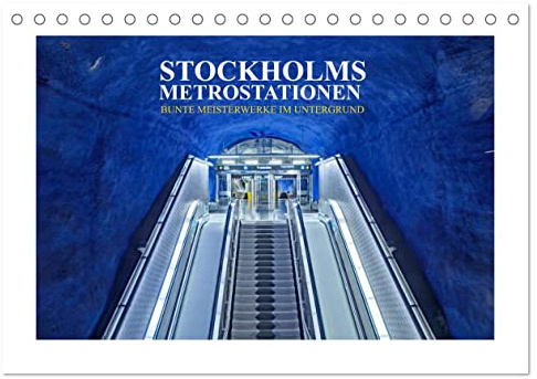 Stockholms Metrostationen - Bunte Meisterwerke im Untergrund (Tischkalender 2026 DIN A5 quer), CALVENDO Monatskalender: 94 der 110 Metrostationen ... längsten Galerie der Welt! (CALVENDO Orte)